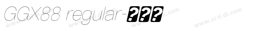 GGX88 regular字体转换